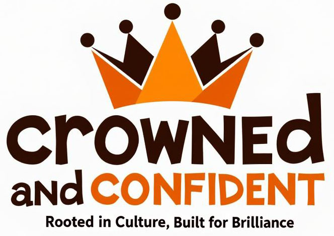 Crowned & Confident